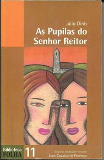 As Pupilas do Senhor Reitor - Júlio Diniz