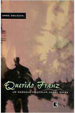 Querido Franz - Anna Bolecka