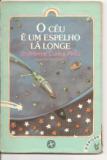 O Céu é um Espelho Lá Longe - Guilherme Cunha Pinto