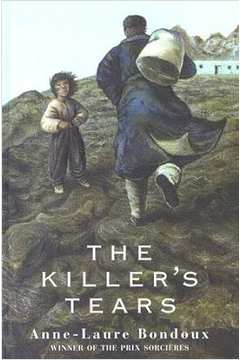 The Killers Tears (capa Dura) - Anne-laure Bondoux