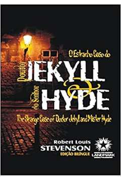 O Estranho Caso do Dr. Jekyll e do Senhor Hyde - Robert Louis Stevenson