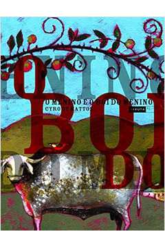 O Menino e o Boi do Menino - Cyro de Mattos