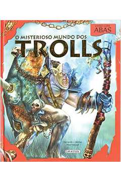 O Misterioso Mundo dos Trolls - Volume 2 - (capa Dura) - Fernando J. Munez