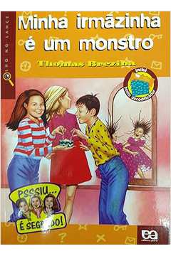Minha Irmãzinha É um Monstro - Thomas Brezina