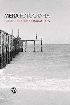 Mera Fotografia - Carlos Eduardo de Magalhães