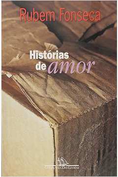 Histórias de Amor - Rubem Fonseca