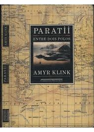 Paratii Entre Dois Mundos (capa Dura) - Amyr Klink