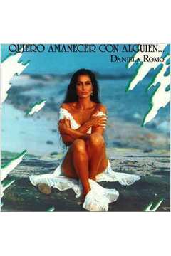Cd - Quiero Amanecer Con Alguien - Daniela Romo
