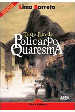 Triste Fim de Policarpo Quaresma - (Estado de Novo) - Lima Barreto; Paulo Bentancur; Pedro de M. Garcez