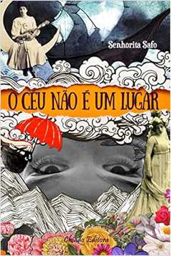 O Ceu Nao e um Lugar - Senhorita Safo