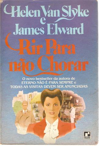 Rir para Não Chorar - Helen Van Slyke