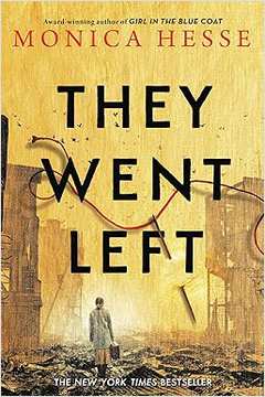 They Went Left (capa Dura de Luxo) - Monica Hesse