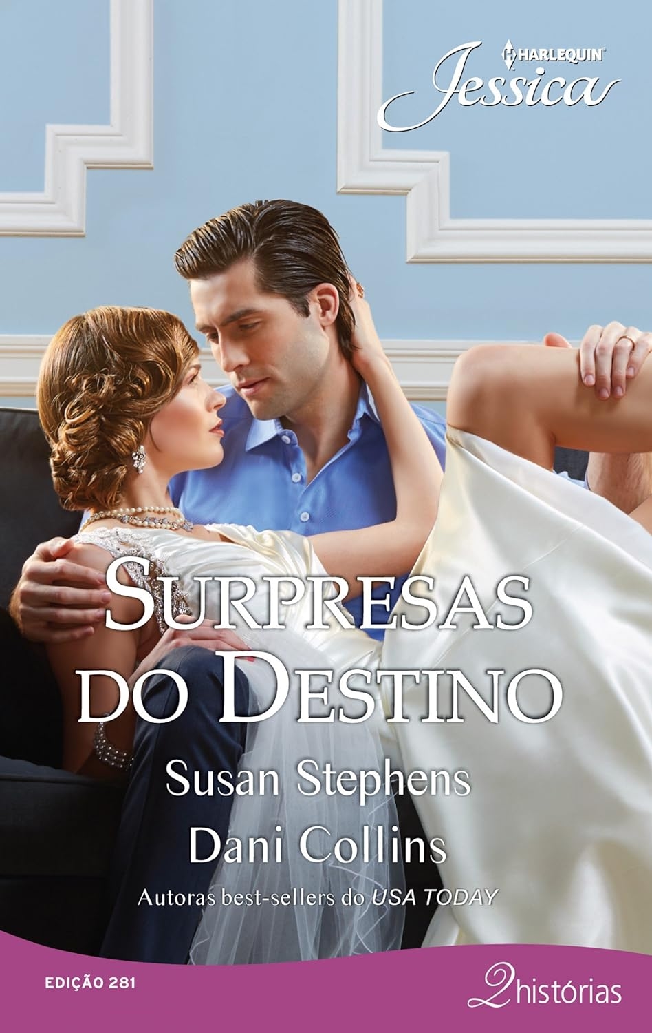 Surpresas do Destino - Susan Stephens e Dani Collins
