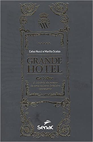 Grande Hotel - Celso Nucci