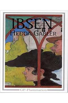 Hedda Gabler - Henrik Ibsen