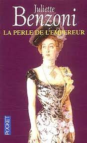 La Perle de Lempereur - Juliette Benzoni