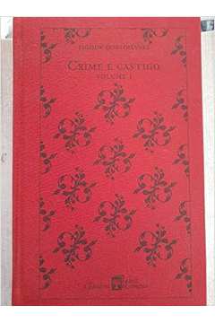 Crime e Castigo -  Vol. 1 - Fiódor  Dostoiévski