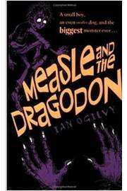 Measle and the Dragodon - Ian Ogilvy