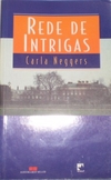 Rede de Intrigas - Carla Neggers