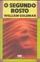 O Segundo Rosto - William Goldman