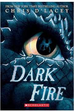 Dark Fire (capa Dura de Luxo) - Chris Dlacey