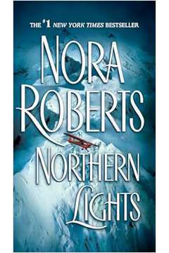 Northern Lights - Nora Roberts