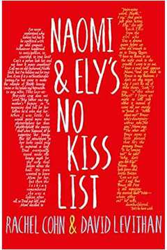 Naomi and Elys no Kiss List - David Levithan, Rachel Cohn