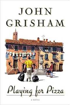 Playing For Pizza (capa Dura de Luxo) (frete Gratis) - John Grisham