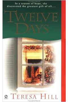 Twelve Days - Teresa Hill