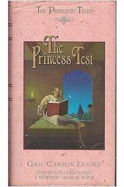 Princess Test - Gail Carson Levine