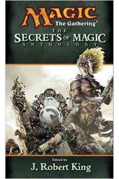 The Secrets of Magic: Anthology - Jess Lobow
