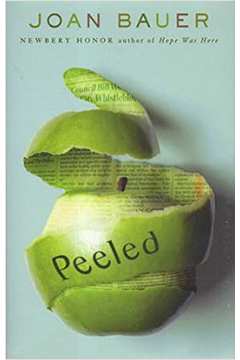 Peeled (capa Dura de Luxo) - Joan Bauer