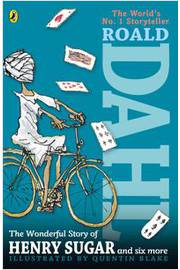 Wondeful Story of Henry Sugar and Six More - Roald Dahl