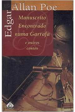 Manuscrito Encontrado numa Garrafa - Edgar Allan Poe