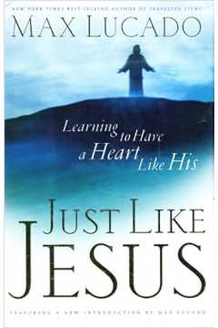 Just Like Jesus (capa Dura) - Max Lucado