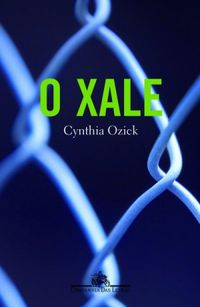 O Xale - Cynthia Ozick