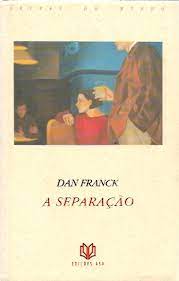 A Separaçao (capa Dura) - Dan Franck