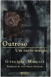 Outroso - um Outro Mundo - Graciela Montes