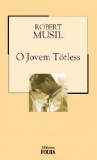 O Jovem Tortless (estado de Novo) - Robert Musil