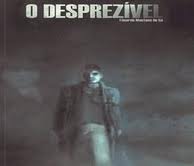 O Desprezível - Eduardo Montans de Sá