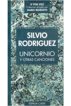 Unicornio y Otras Canciones - Silvio Rodriguez