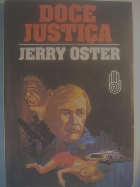 Doce Justiça - Jerry Oster