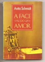 A Face do Amor - Anita Schimidt