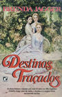 Destinos Traçados - (Estado de Novo) - Brenda Jagger