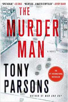 The Murder Man: a Max Wolfe Novel (max Wolfe Novels Book 1) - Tony Parsons