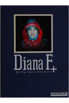 Diana F + More True Tales & Short Stories - Diana F,