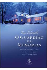 O Guardião de Memórias - Kim Edwards