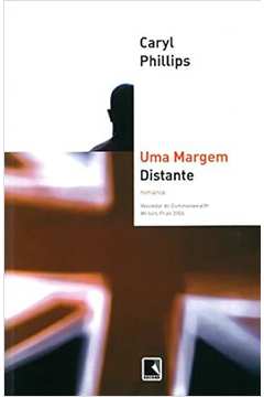 Uma Margem Distante - Caryl Phillips