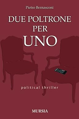 Due Poltrone Per Uno - Pietro Bernasconi