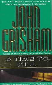A Time to Kill - John Grisham
